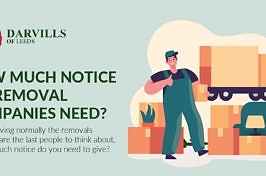 How much notice do removal companies need?